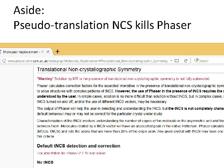Aside: Pseudo-translation NCS kills Phaser 