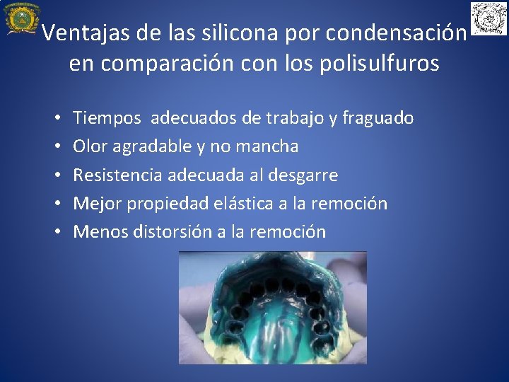 Ventajas de las silicona por condensación en comparación con los polisulfuros • • •