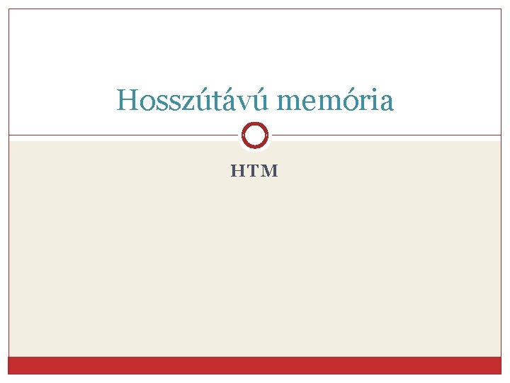 Hosszútávú memória HTM 