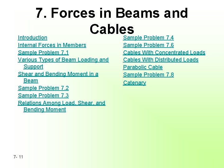 7. Forces in Beams and Cables Introduction Sample Problem 7. 4 Internal Forces in