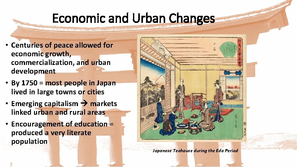 Economic and Urban Changes • Centuries of peace allowed for economic growth, commercialization, and