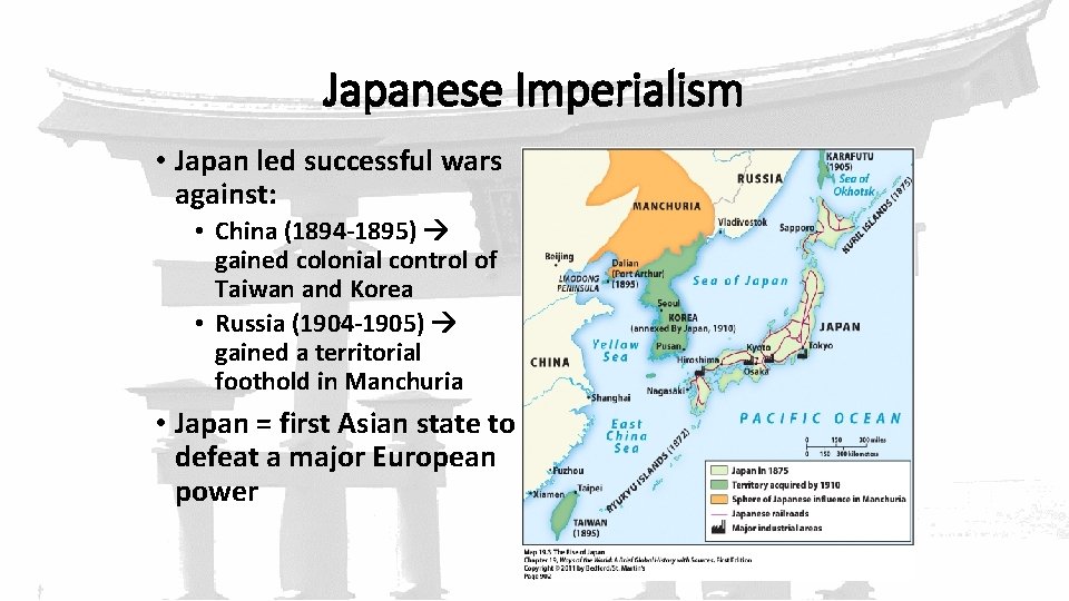 Japanese Imperialism • Japan led successful wars against: • China (1894 -1895) gained colonial