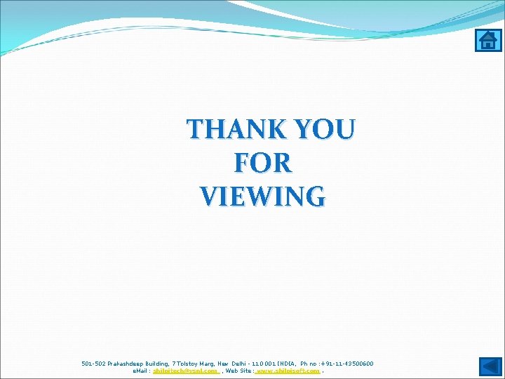 THANK YOU FOR VIEWING 501 -502 Prakashdeep Building, 7 Tolstoy Marg, New Delhi -