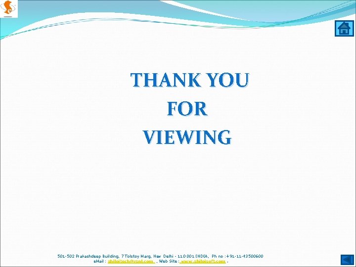 THANK YOU FOR VIEWING 501 -502 Prakashdeep Building, 7 Tolstoy Marg, New Delhi -