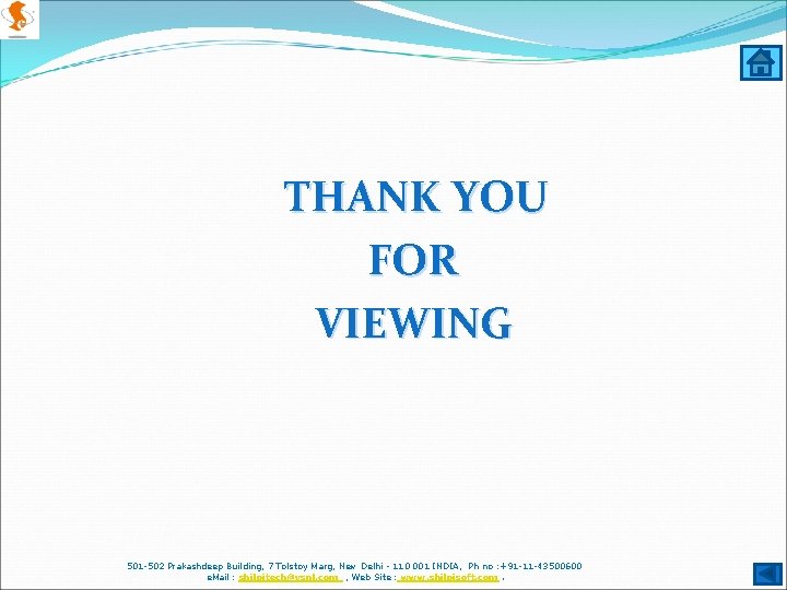 THANK YOU FOR VIEWING 501 -502 Prakashdeep Building, 7 Tolstoy Marg, New Delhi -