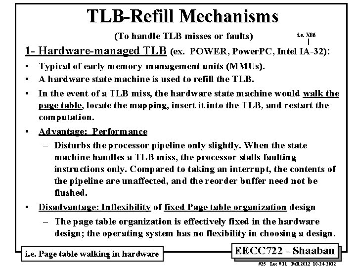 TLB-Refill Mechanisms (To handle TLB misses or faults) i. e. X 86 1 -