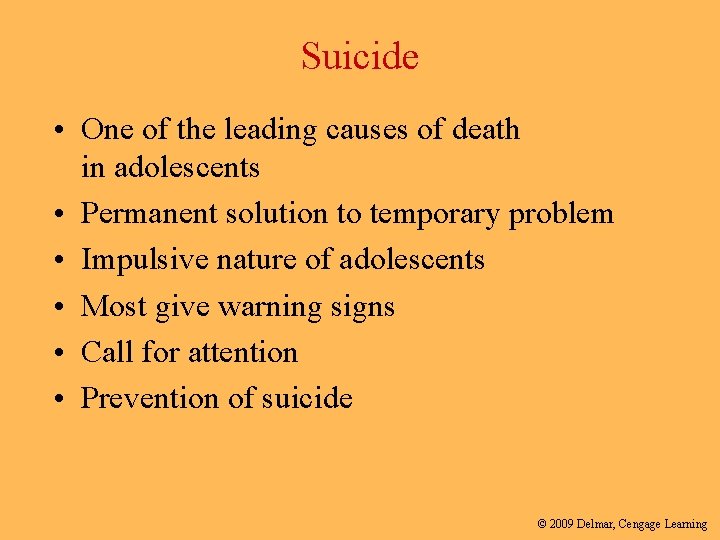 Suicide • One of the leading causes of death in adolescents • Permanent solution