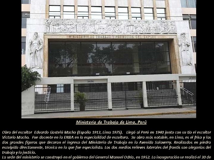 -----------------------------Ministerio de Trabajo de Lima, Perú ------------------------- Obra del escultor Eduardo Gastelú Macho (España -----------------------------Ministerio de Trabajo de Lima, Perú ------------------------- Obra del escultor Eduardo Gastelú Macho (España