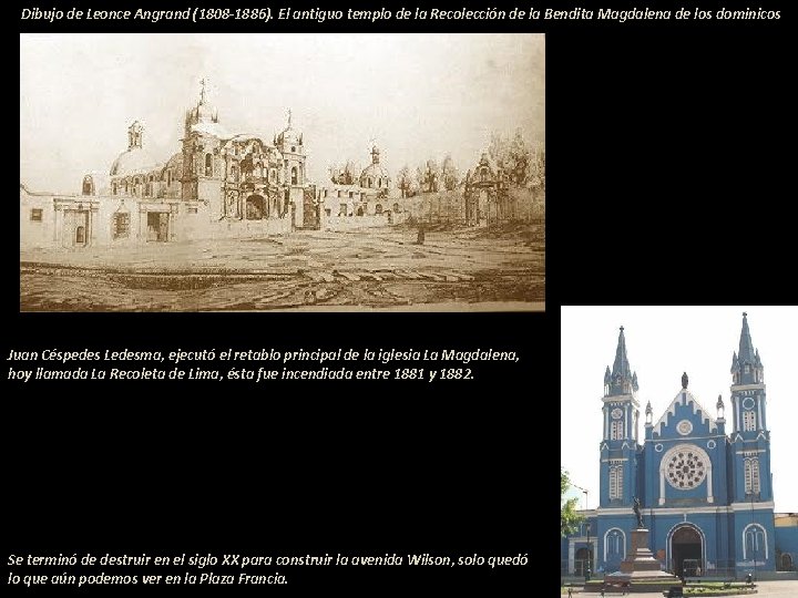Dibujo de Leonce Angrand (1808 -1886). El antiguo templo de la Recolección de la Dibujo de Leonce Angrand (1808 -1886). El antiguo templo de la Recolección de la