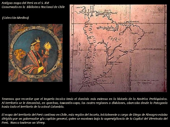 Antiguo mapa del Perú en el S. XVI Conservado en la Biblioteca Nacional de Antiguo mapa del Perú en el S. XVI Conservado en la Biblioteca Nacional de