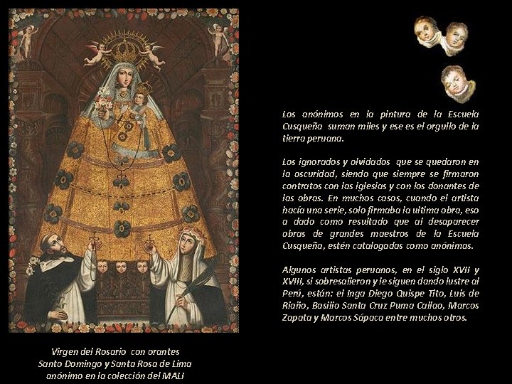 Los anónimos en la pintura de la Escuela Cusqueña suman miles y ese es Los anónimos en la pintura de la Escuela Cusqueña suman miles y ese es