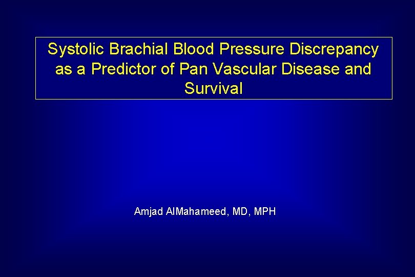Systolic Brachial Blood Pressure Discrepancy as a Predictor of Pan Vascular Disease and Survival