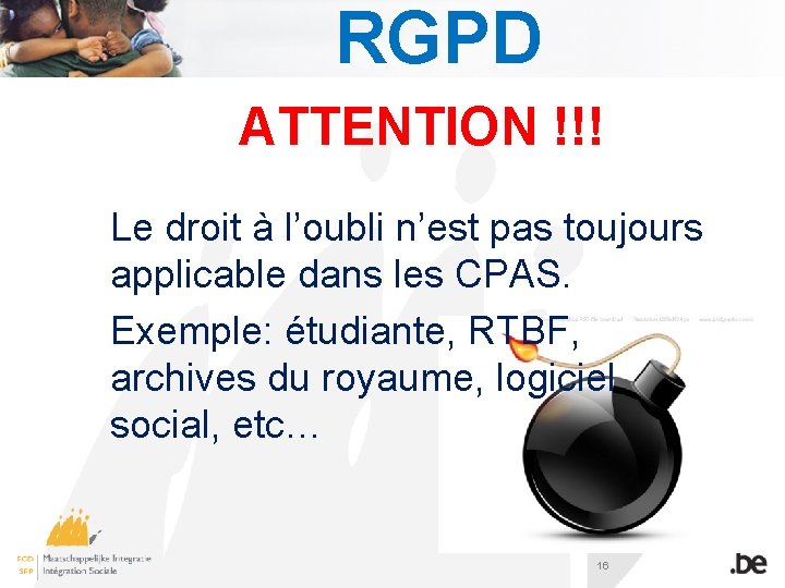 RGPD ATTENTION !!! Le droit à l’oubli n’est pas toujours applicable dans les CPAS.