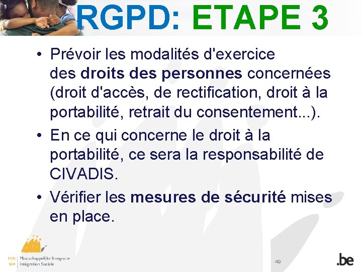 RGPD: ETAPE 3 • Prévoir les modalités d'exercice des droits des personnes concernées (droit
