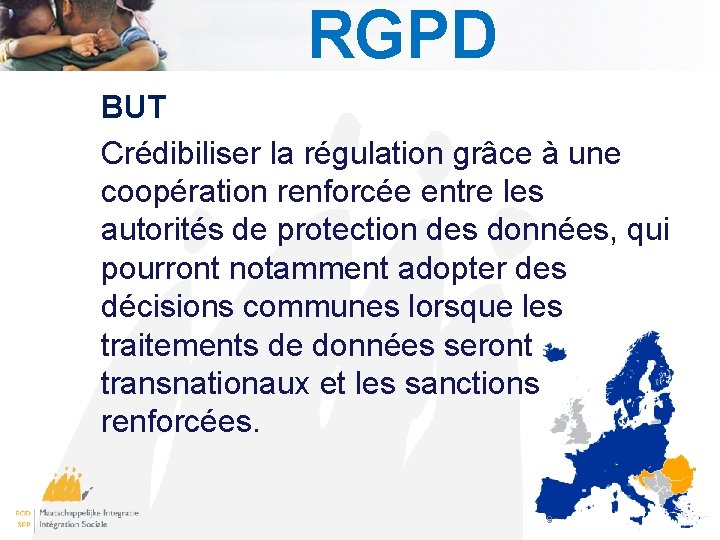 RGPD BUT Crédibiliser la régulation grâce à une coopération renforcée entre les autorités de