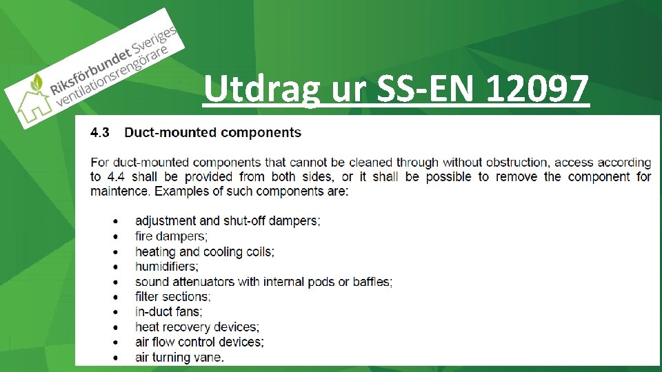 Utdrag ur SS-EN 12097 