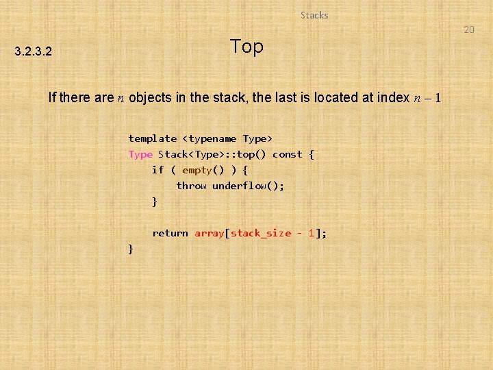 Stacks 20 Top 3. 2 If there are n objects in the stack, the