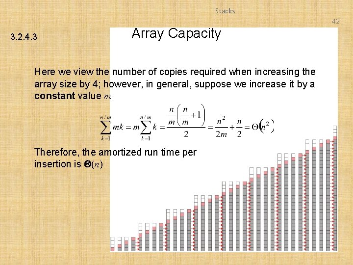 Stacks 42 3. 2. 4. 3 Array Capacity Here we view the number of