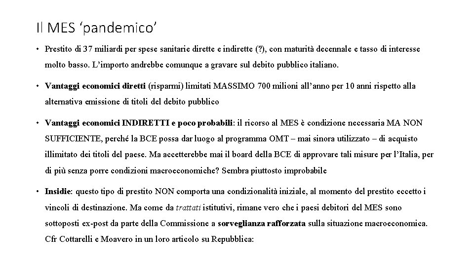 Il MES ‘pandemico’ • Prestito di 37 miliardi per spese sanitarie dirette e indirette