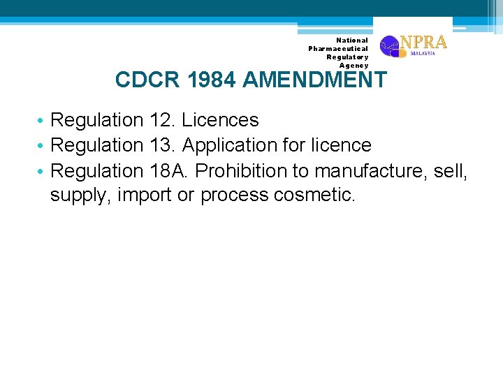 Public Consultation On Implementation Of Manufacturing License For