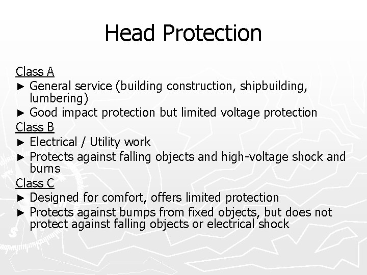 Head Protection Class A ► General service (building construction, shipbuilding, lumbering) ► Good impact