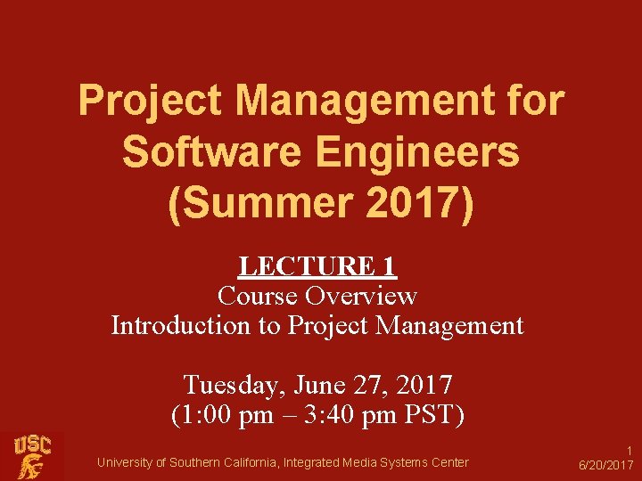 Project Management for Software Engineers Summer 2017 LECTURE