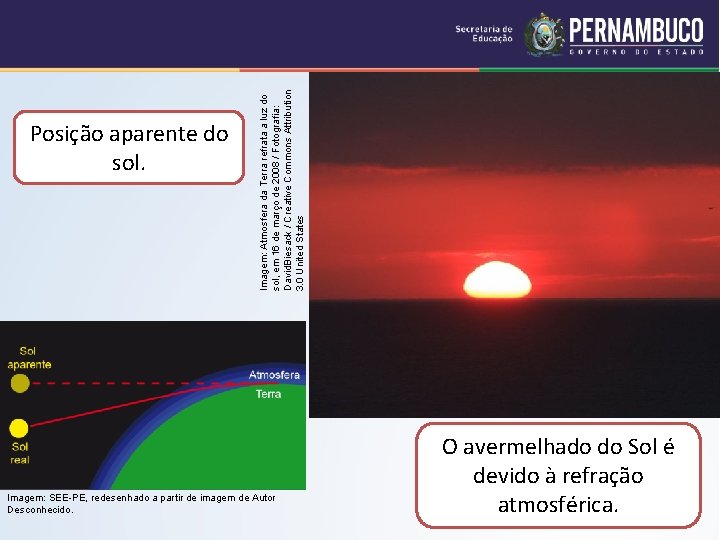 Imagem: Atmosfera da Terra refrata a luz do sol, em 16 de março de Imagem: Atmosfera da Terra refrata a luz do sol, em 16 de março de