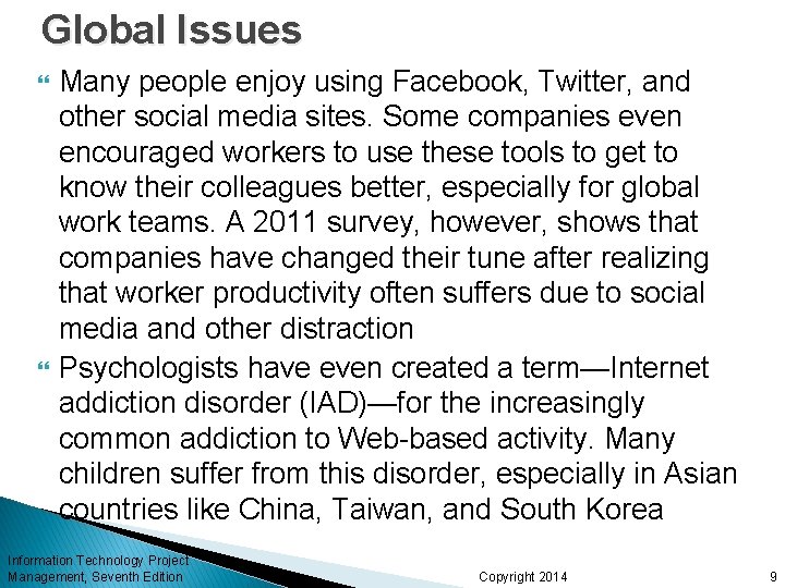 Global Issues Many people enjoy using Facebook, Twitter, and other social media sites. Some