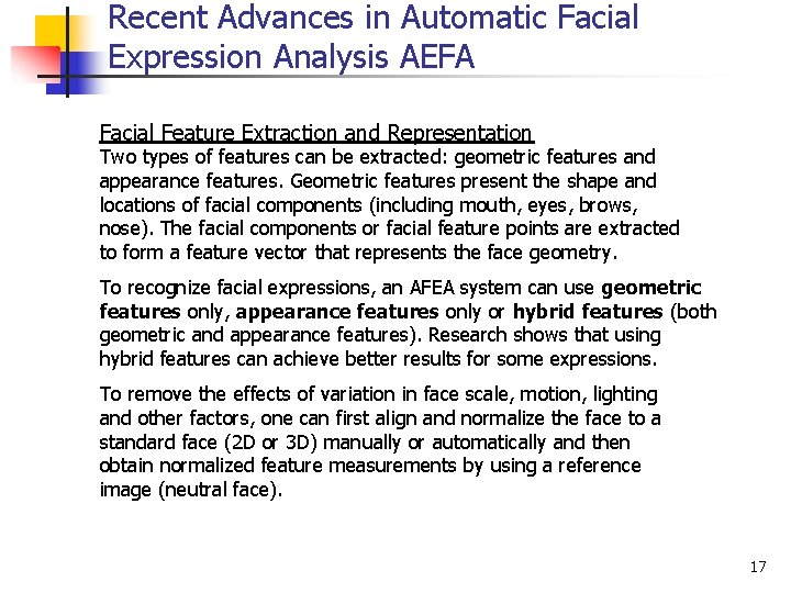 Recent Advances in Automatic Facial Expression Analysis AEFA Facial Feature Extraction and Representation Two