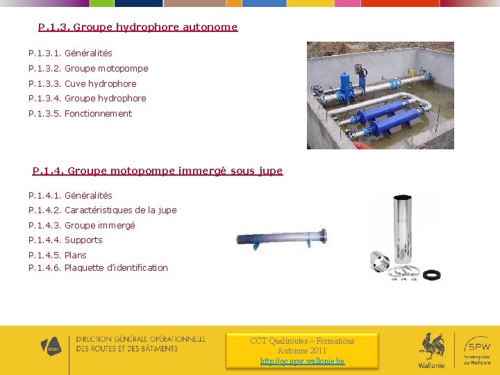 P. 1. 3. Groupe hydrophore autonome P. 1. 3. 1. Généralités P. 1. 3.