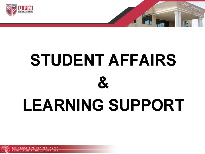 STUDENT AFFAIRS & LEARNING SUPPORT 