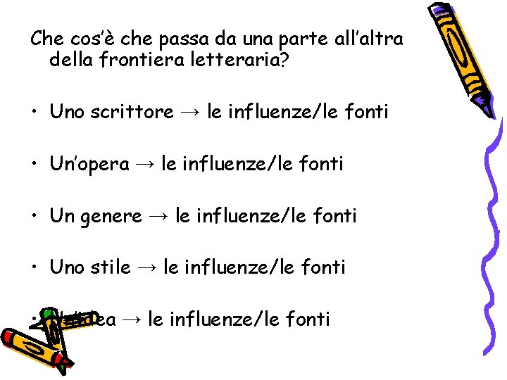 Che cos’è che passa da una parte all’altra della frontiera letteraria? • Uno scrittore