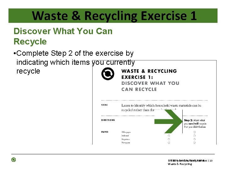 Waste & Recycling Exercise 1 Discover What You Can Recycle • Complete Step 2