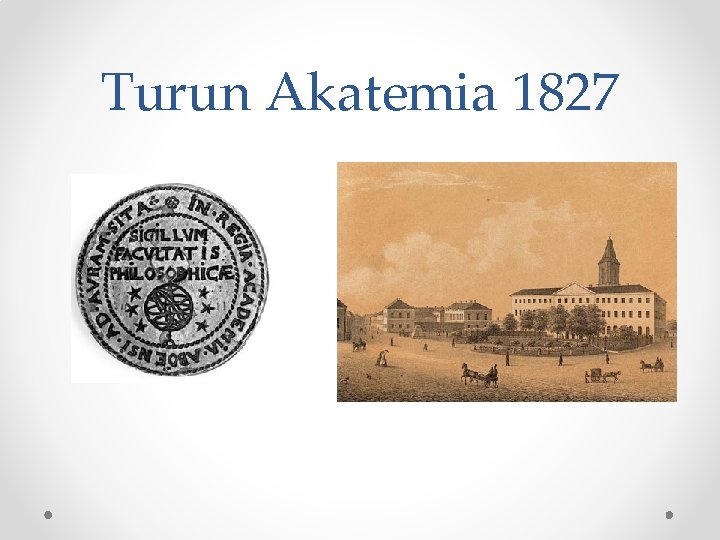 Turun Akatemia 1827 