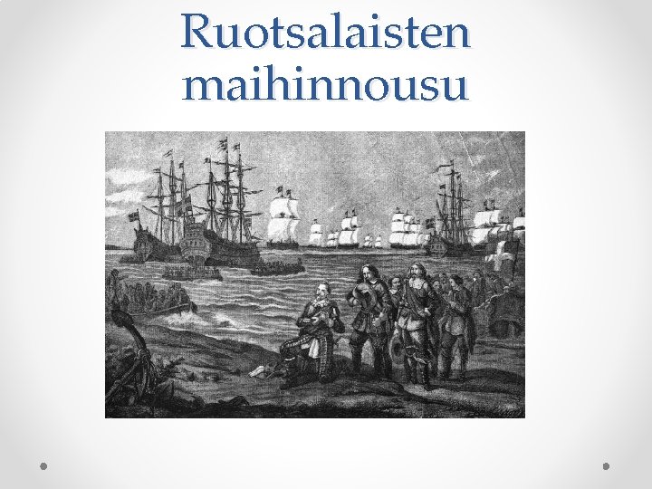 Ruotsalaisten maihinnousu 