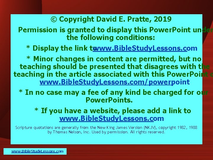 © Copyright David E. Pratte, 2019 Permission is granted to display this Power. Point