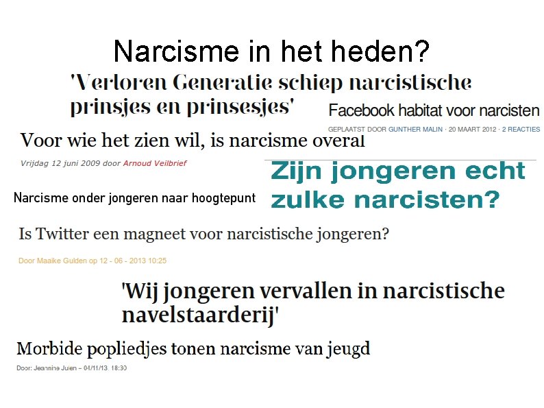 Narcisme in het heden? 