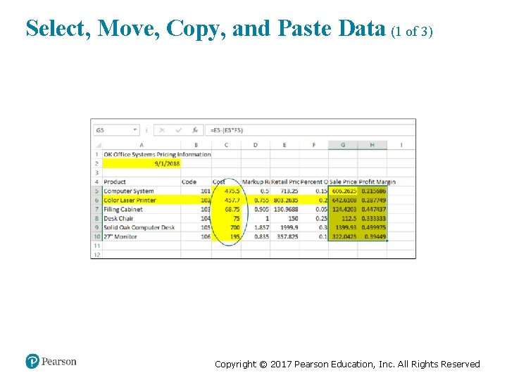 Select, Move, Copy, and Paste Data (1 of 3) Copyright © 2017 Pearson Education,