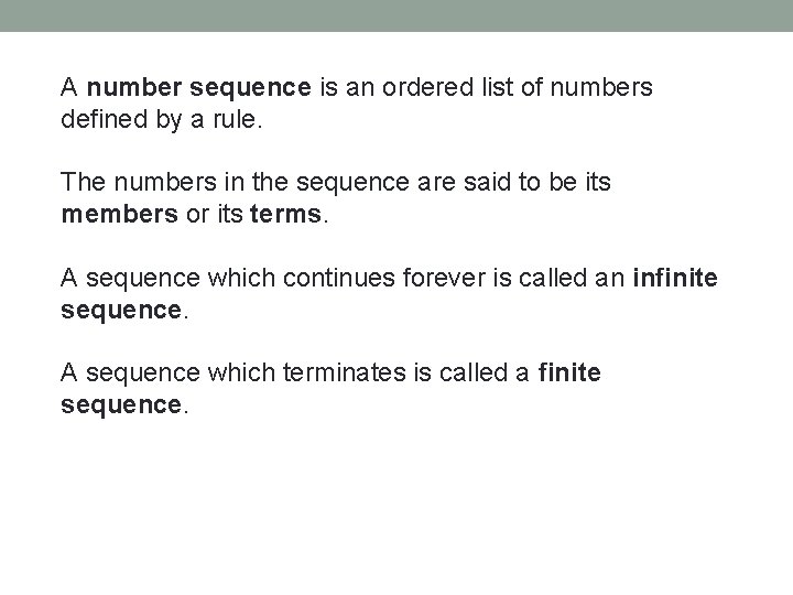 A number sequence is an ordered list of numbers defined by a rule. The