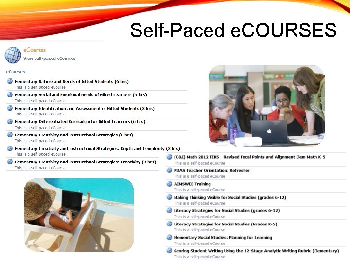 Self-Paced e. COURSES 