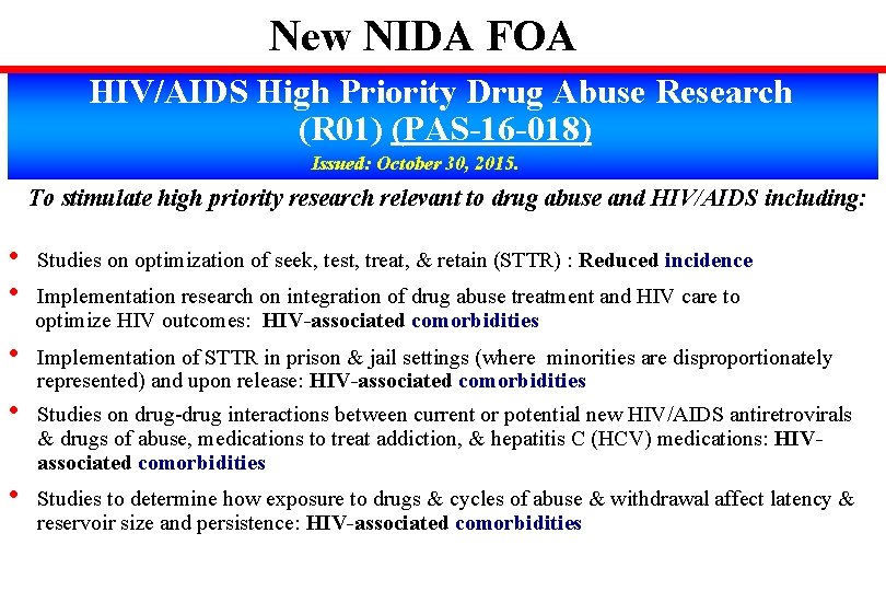 New NIDA FOA HIV/AIDS High Priority Drug Abuse Research (R 01) (PAS-16 -018) Issued:
