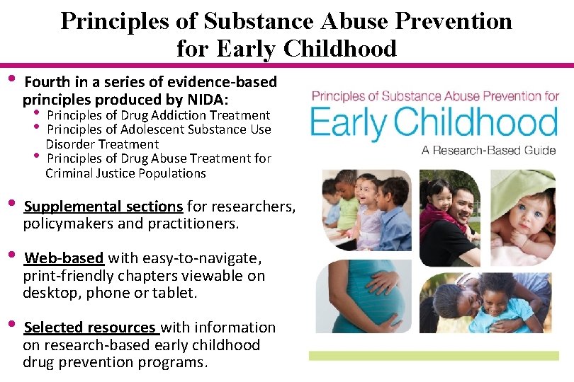 Principles of Substance Abuse Prevention for Early Childhood • Fourth in a series of