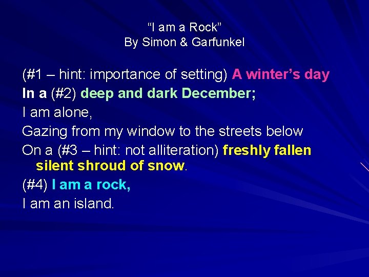 “I am a Rock” By Simon & Garfunkel (#1 – hint: importance of setting)