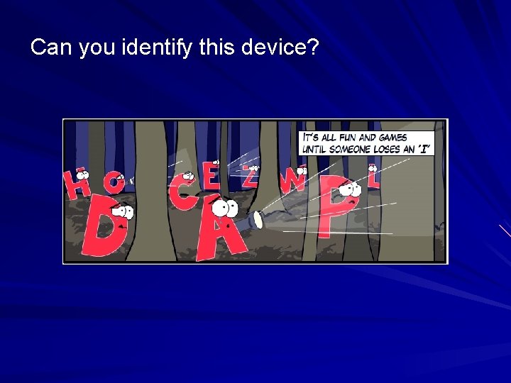 Can you identify this device? 