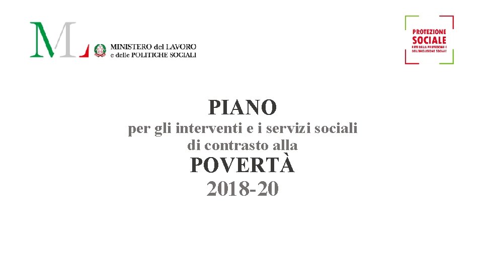 Piano Nazionale Degli Interventi E Dei Servizi Sociali PIANO per gli interventi e i servizi sociali
