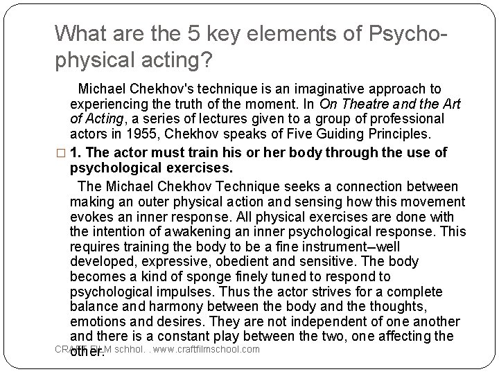 What are the 5 key elements of Psychophysical acting? Michael Chekhov's technique is an