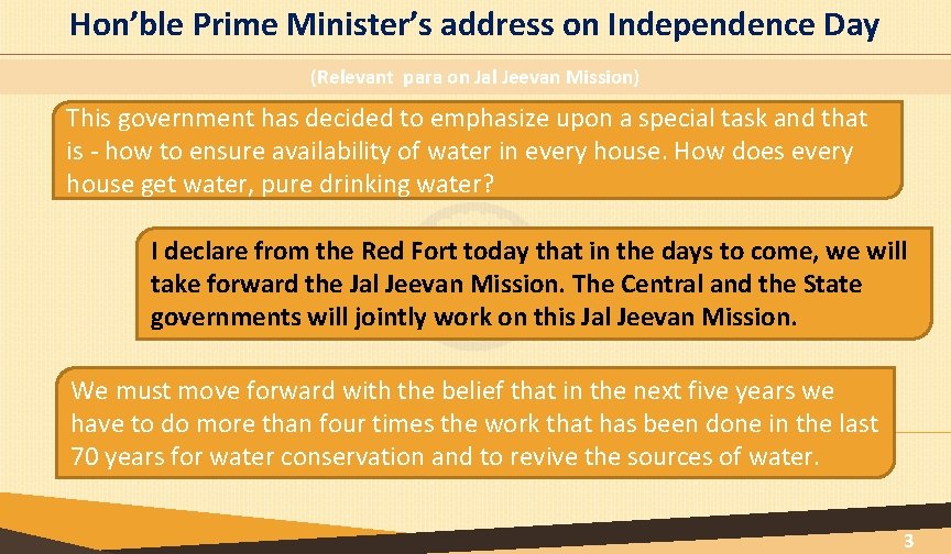 Hon’ble Prime Minister’s address on Independence Day (Relevant para on Jal Jeevan Mission) This