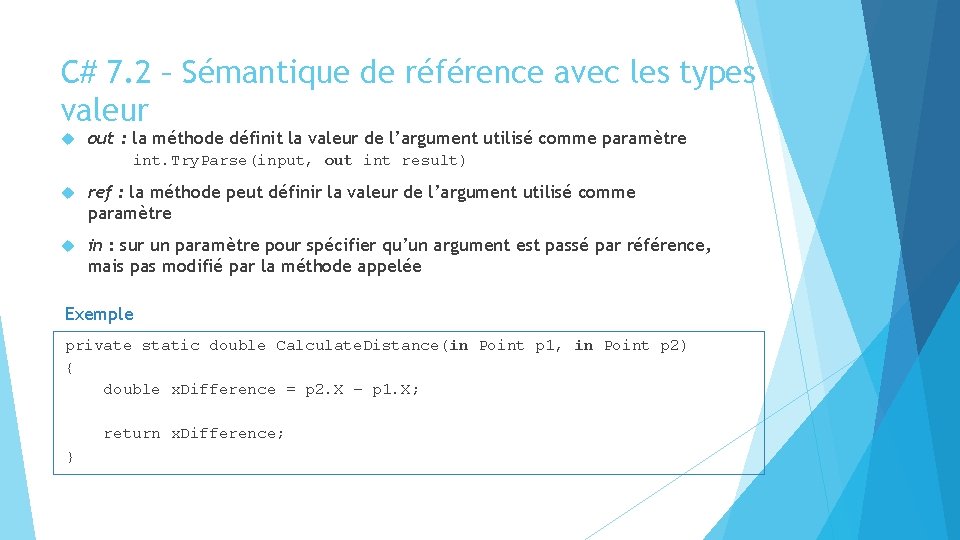 C# 7. 2 – Sémantique de référence avec les types valeur out : la