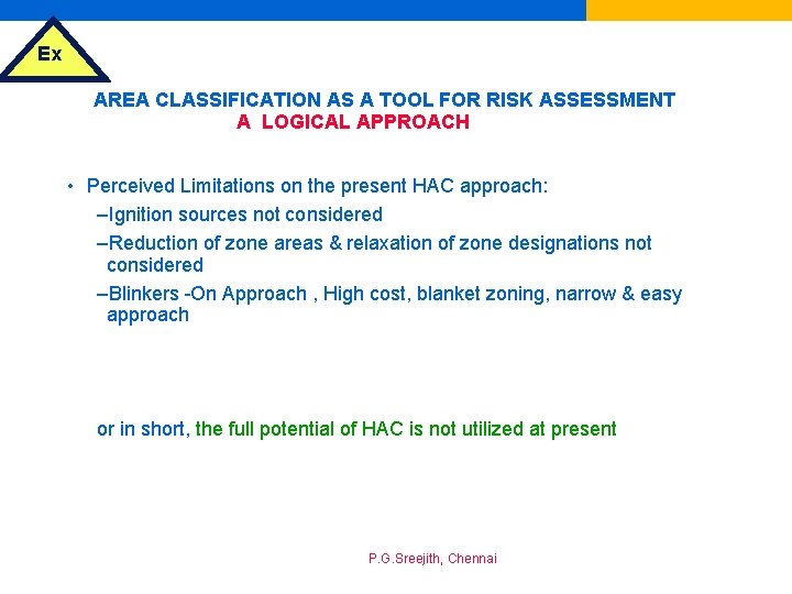 Ex AREA CLASSIFICATION AS A TOOL FOR RISK ASSESSMENT A LOGICAL APPROACH • Perceived