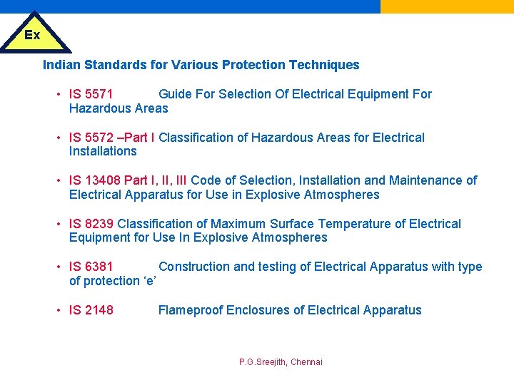 Ex Indian Standards for Various Protection Techniques • IS 5571 Guide For Selection Of
